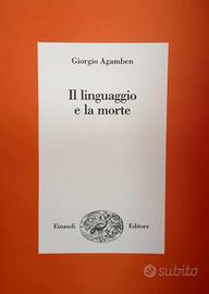 G. Agamben - Il linguaggio e la morte