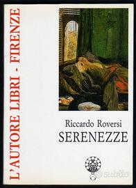 Riccardo Roversi: SERENEZZE (1989) AUTOGRAFATO