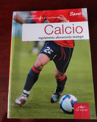 Calcio. Regolamento allenamento strategie