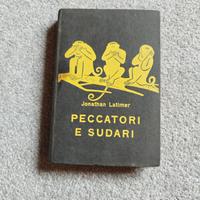 Jonathan latimer sudatori e peccatori 