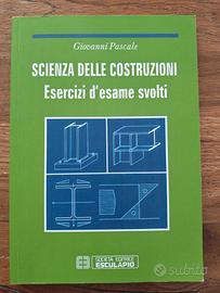 Esercizi di scienza delle costruzioni