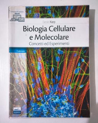 Karp Biologia Cellulare e Molecolare - 5ª ediz. 
