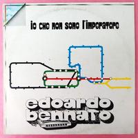 Edoardo Bennato - Io Che Non Sono L'Imperatore