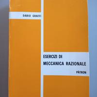 Esercizi di meccanica razionale - Dario Graffi