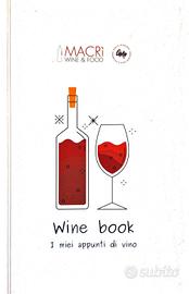  Wine Book. I miei appunti di Vino