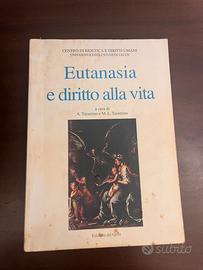 Libro Saggio "Eutanasia e diritto alla vita"