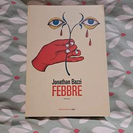 Libro "Febbre" di Jonathan Bazzi. 