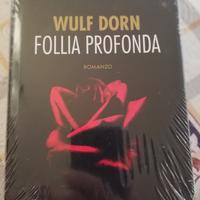 romanzo "FOLLIA PROFONDA" di Wulf Dorn