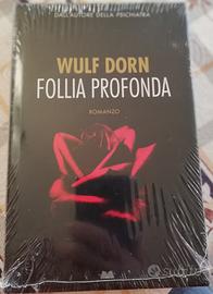 romanzo "FOLLIA PROFONDA" di Wulf Dorn