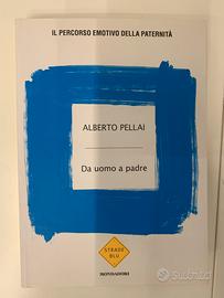 Libro Pellai: Da Uomo a padre