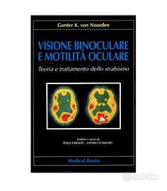 Visione binoculare e motilita' oculare