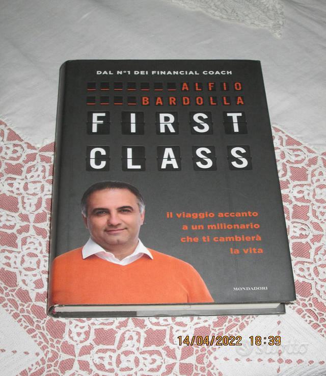 Alfio Bardolla - First Class - Libri e Riviste In vendita a Roma