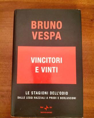 "Vincitori e vinti" di Bruno Vespa 