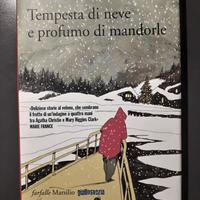 Tempesta di neve e profumo di mandorle