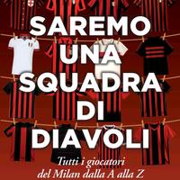 Saremo una squadra di diavoli
