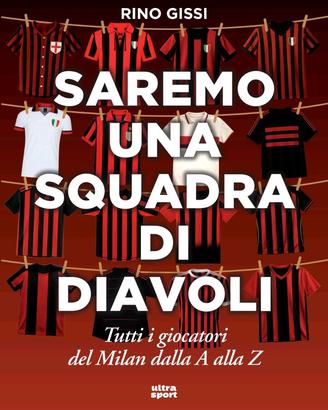 Saremo una squadra di diavoli