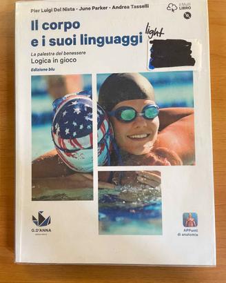 Libro Il corpo e i suoi linguaggi light
