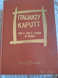 Con il CSIR e l'ARMIR in Russia 