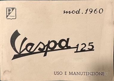 Libretto uso e manutenzione Vespa 125 mod. 1960