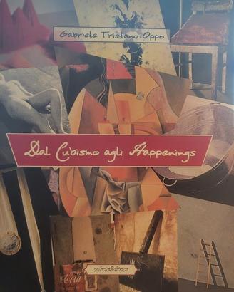 Libro Dal Cubismo Agli Happenings G.T. Oppo con de