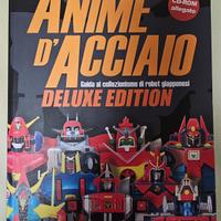 Anime d'acciaio Deluxe Edition