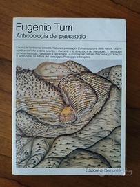 Turri Eugenio. Antropologia del paesaggio.Comunità