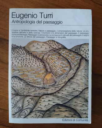 Turri Eugenio. Antropologia del paesaggio.Comunità
