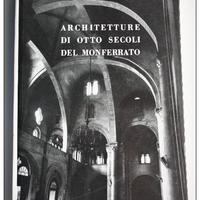 1964 ARCHITETTURE DI OTTO SECOLI DEL MONFERRATO