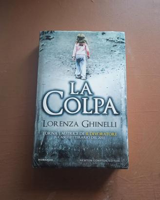 La colpa - L. Ghinelli - Ed. Newton Compton Editor
