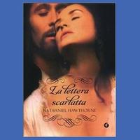 La lettera scarlatta - Hawthorne