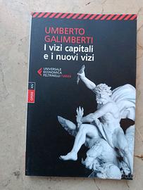 I vizi capitali e i nuovi vizi Umberto Galimberti
