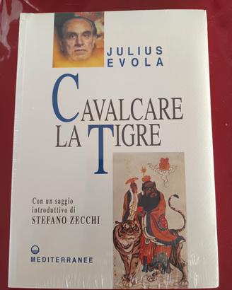 Cavalcare la tigre di Julius Evola