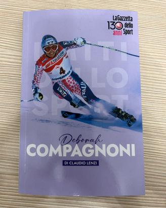 Libro Deborah Compagnoni La gazzetta dello sport