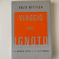 Viaggio nell'ignoto. Enzo Bettiza