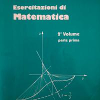 Esercitazioni di matematica 2° vol. parte 1