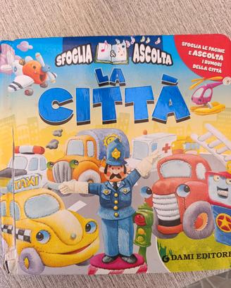 libro Sfoglia e ascolta i rumori della Città 