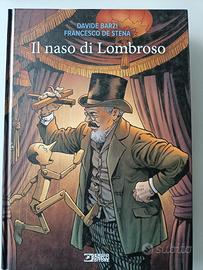 Il naso di Lombroso - Il cuore di Lombroso Bonelli