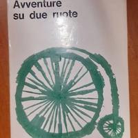 Vittorio Varale - Avventure su due ruote (vintage)