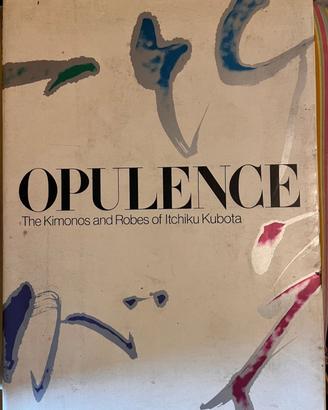Opulence: The Kimonos and Robes of Itchiku Kubota