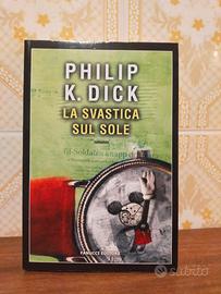 LA SVASTICA SUL SOLE - PHILIP K. DICK