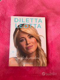 Libro Scegli di Sorridere di Diletta Leotta