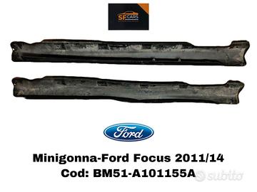 COPPIA MINIGONNE DX E SX FORD Focus Berlina 5° Se