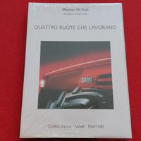 Quattro Ruote Che Lavorano Storia Same Trattori 