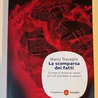 La scomparsa dei fatti. Marco Travaglio