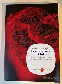 La scomparsa dei fatti. Marco Travaglio