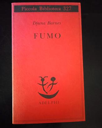 Fumo - Djuna Barnes - piccola biblioteca 327