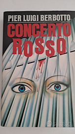 Libro Thriller: Concerto Rosso di Pier L. Berbotto