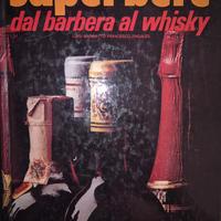 libro SAPER BERE DAL BARBERA AL WHISKY