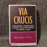via crucis - Gianluigi Nuzzi