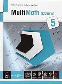"MultiMath.azzurro" ISBN: 9788853805935.